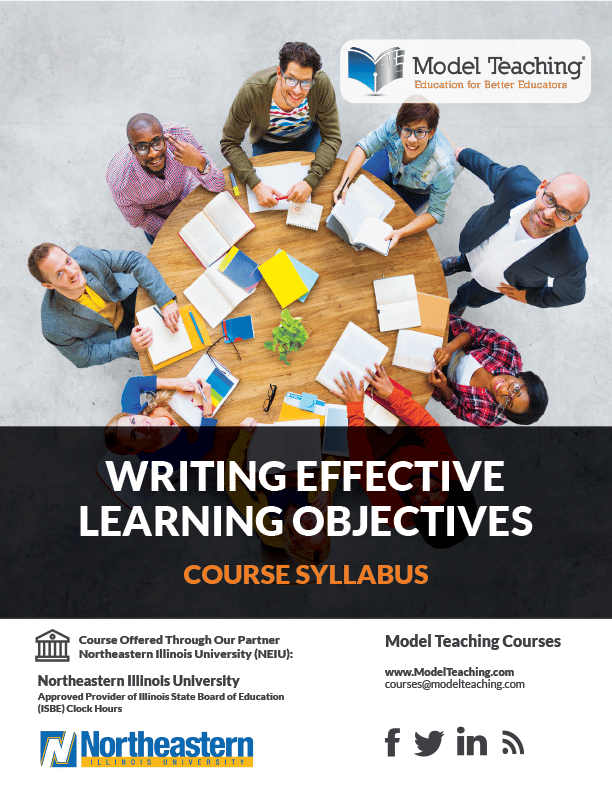 Writing Effective Learning Objectives-NEIU - Model Teaching